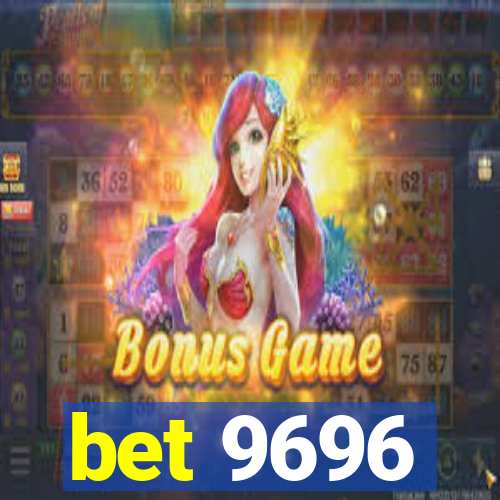 bet 9696